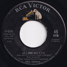 Load image into Gallery viewer, Neil Sedaka - Breaking Up Is Hard To Do / As Long As I Live (7 inch Record / Used)