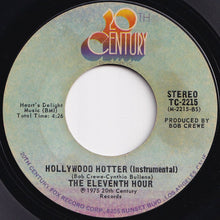 Load image into Gallery viewer, Eleventh Hour - Hollywood Hot / (Instrumental) (7 inch Record / Used)