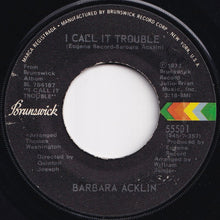 Load image into Gallery viewer, Barbara Acklin - I'll Bake Me A Man / I Call It Trouble (7 inch Record / Used)
