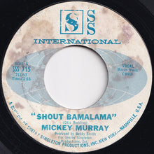 Load image into Gallery viewer, Mickey Murray - Shout Bamalama / Lonely Room (7 inch Record / Used)