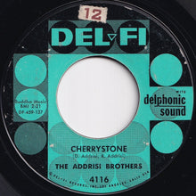 Load image into Gallery viewer, Addrisi Brothers - Cherrystone / Lilies Grow High (7 inch Record / Used)