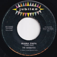 Load image into Gallery viewer, Bobbettes - The Broken Heart / Mama Papa (7 inch Record / Used)