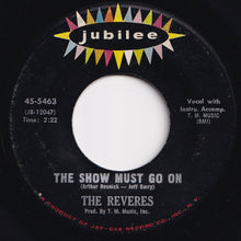 Load image into Gallery viewer, Reveres - Beyond The Sea / The Show Must Go On (7 inch Record / Used)