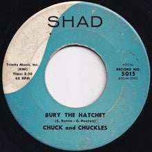 Load image into Gallery viewer, Chuck And Chuckles - One Hundred Baby / Bury The Hatchet (7 inch Record / Used)