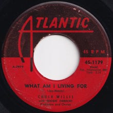 画像をギャラリービューアに読み込む, Chuck Willis - Hang Up My Rock And Roll Shoes / What Am I Living For (7 inch Record / Used)