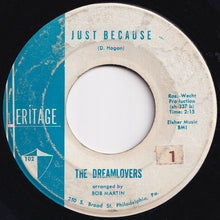 Load image into Gallery viewer, Dreamlovers - When We Get Married / Just Because (7 inch Record / Used)