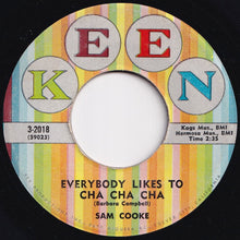 Load image into Gallery viewer, Sam Cooke - Everybody Likes To Cha Cha Cha / Little Things You Do (7 inch Record / Used)
