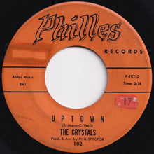 Load image into Gallery viewer, Crystals - Uptown / What A Nice Way To Turn Seventeen (7 inch Record / Used)