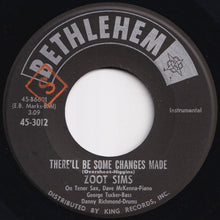 Load image into Gallery viewer, Zoot Sims - Doggin' Around / There'll Be Some Changes Made (7 inch Record / Used)