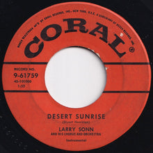 Load image into Gallery viewer, Larry Sonn And His Chorus And Orchestra - Desert Sunrise / Congo Mombo (7 inch Record / Used)