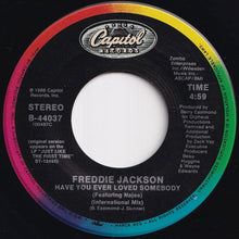 Load image into Gallery viewer, Freddie Jackson - Jam Tonight (Serious Edit) / Have You Ever Loved Somebody (International Mix) (7 inch Record / Used)