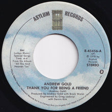 Load image into Gallery viewer, Andrew Gold - Thank You For Being A Friend / Still You Linger On (7 inch Record / Used)
