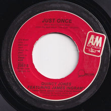 画像をギャラリービューアに読み込む, Quincy Jones, James Ingram - Just Once / The Dude (7 inch Record / Used)