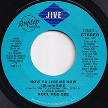 Load image into Gallery viewer, Kool Moe Dee - How Ya Like Me Now (Single Edit) / (Instrumental) (7 inch Record / Used)
