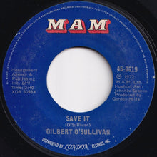 画像をギャラリービューアに読み込む, Gilbert O'Sullivan - Alone Again (Naturally) / Save It (7 inch Record / Used)