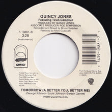 Load image into Gallery viewer, Quincy Jones, Tevin Campbell - Tomorrow (A Better You, Better Me) / (Instrumental) (7 inch Record / Used)