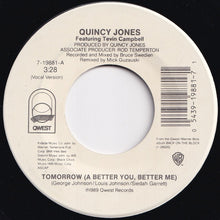 Load image into Gallery viewer, Quincy Jones, Tevin Campbell - Tomorrow (A Better You, Better Me) / (Instrumental) (7 inch Record / Used)