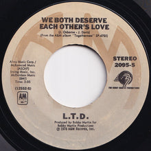 画像をギャラリービューアに読み込む, L.T.D. - We Both Deserve Each Others Love / It's Time To Be Real (7 inch Record / Used)