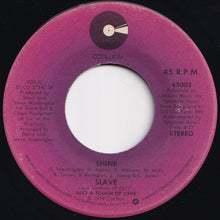 Load image into Gallery viewer, Slave - Just A Touch Of Love / Shine (7 inch Record / Used)