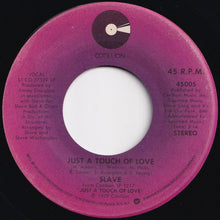 Load image into Gallery viewer, Slave - Just A Touch Of Love / Shine (7 inch Record / Used)