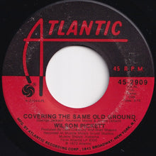 画像をギャラリービューアに読み込む, Wilson Pickett - Mama Told Me Not To Come / Covering The Same Old Ground (7 inch Record / Used)