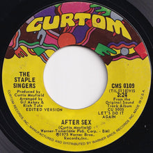 Load image into Gallery viewer, Staple Singers - Let's Do It Again / After Sex (7 inch Record / Used)