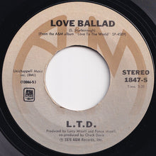 画像をギャラリービューアに読み込む, L.T.D. - Love Ballad / Let The Music Keep Playing (7 inch Record / Used)