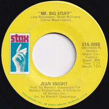 Load image into Gallery viewer, Jean Knight - Mr. Big Stuff / Why I Keep Living These Memories (7 inch Record / Used)