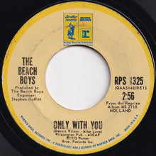 Load image into Gallery viewer, Beach Boys - Sail On Sailor / Only With You (7 inch Record / Used)