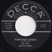 Load image into Gallery viewer, Bill Haley And His Comets - Rock-A-Beatin' Boogie / Burn That Candle (7 inch Record / Used)