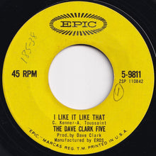Load image into Gallery viewer, Dave Clark Five - I Like It Like That / Hurting Inside (7 inch Record / Used)