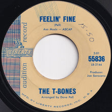 Load image into Gallery viewer, T-Bones - No Matter What Shape (Your Stomach's In) / Feelin' Fine (7 inch Record / Used)