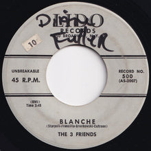 画像をギャラリービューアに読み込む, 3 Friends - Blanche / Baby I'll Cry (7 inch Record / Used)