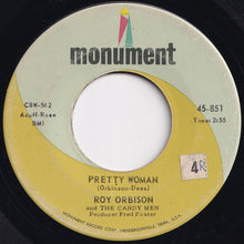 Load image into Gallery viewer, Roy Orbison And The Candy Men - Pretty Woman / Yo Te Amo Maria (7 inch Record / Used)