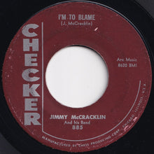 Load image into Gallery viewer, Jimmy McCracklin And His Band - The Walk / I'm To Blame (7 inch Record / Used)