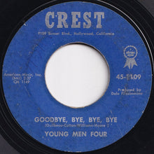 Load image into Gallery viewer, Young Men Four - Don't Be Bashful, Little Girl / Goodbye, Bye, Bye, Bye (7 inch Record / Used)