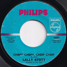 Load image into Gallery viewer, Lally Stott - Chirpy Chirpy, Cheep Cheep / Henry James (7 inch Record / Used)