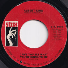 Load image into Gallery viewer, Albert King - Everybody Wants To Go To Heaven / Can't You See What You're Doing To Me (7 inch Record / Used)