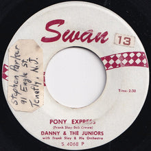 Load image into Gallery viewer, Danny & The Juniors - Pony Express / Daydreamer (7 inch Record / Used)