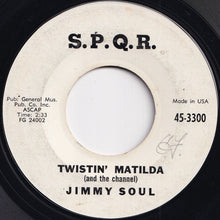 画像をギャラリービューアに読み込む, Jimmy Soul - Twistin' Matilda (And The Channel) / I Can't Hold Out Any Longer (7 inch Record / Used)