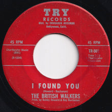 Load image into Gallery viewer, British Walkers - I Found You / Diddley Daddy (7 inch Record / Used)