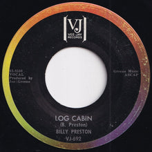 画像をギャラリービューアに読み込む, Billy Preston - Log Cabin / I'm Gonna Drown In My Own Tears (Instrumental) (7 inch Record / Used)