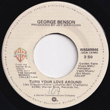 Load image into Gallery viewer, George Benson - Turn Your Love Around / Nature Boy (7 inch Record / Used)