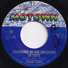 Load image into Gallery viewer, Four Tops - Standing In The Shadows Of Love / Since You've Been Gone (7 inch Record / Used)