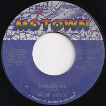 Load image into Gallery viewer, Willie Hutch - Love Power / Talk To Me (7 inch Record / Used)
