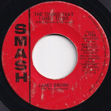 Load image into Gallery viewer, James Brown And His Orchestra - Out Of The Blue / The Things That I Used To Do (7 inch Record / Used)