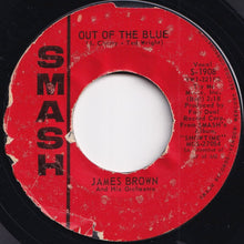 Load image into Gallery viewer, James Brown And His Orchestra - Out Of The Blue / The Things That I Used To Do (7 inch Record / Used)