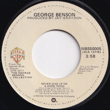 Load image into Gallery viewer, George Benson - Never Give Up On A Good Thing / Livin' Inside Your Love (7 inch Record / Used)