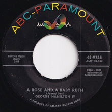 画像をギャラリービューアに読み込む, George Hamilton IV - A Rose And A Baby Ruth / If You Don't Know (7 inch Record / Used)