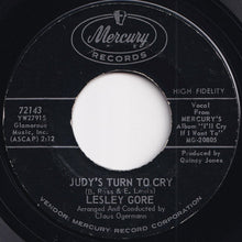 Load image into Gallery viewer, Lesley Gore - Judy's Turn To Cry / Just Let Me Cry (7 inch Record / Used)
